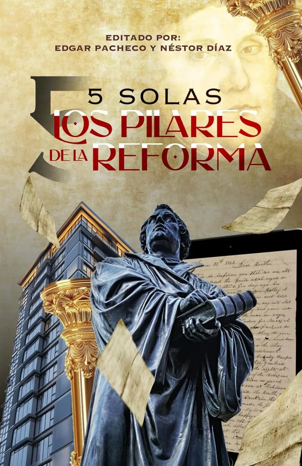 5 Solas- Los Pilares de la Reforma (Spanish Edition) Paperback  April 26, 2025